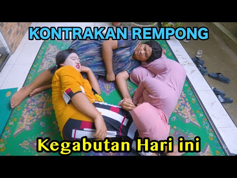 KEGABUTAN HARI INI || KONTRAKAN REMPONG EPISODE 794