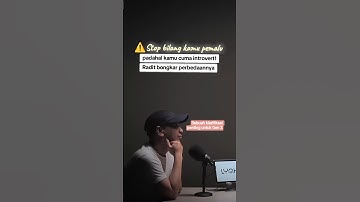 Introvert vs Pemalu: Ini Bedanya! Jangan Sampai Salah Kaprah