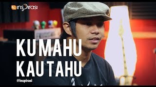 #Inspirasi: @MohdNohSalleh - Ku Mahu Kau Tahu. chords