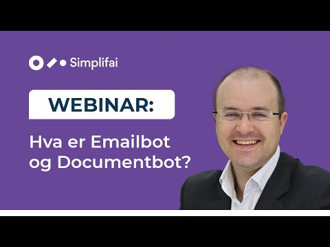 Webinar: Hva er Emailbot og Documentbot?