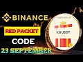 Binance Red Packet Code Today | Red Packet Code In Binance Today | Red Packet Code Binance Today