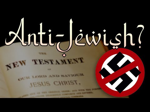 Is The New Testament Antisemitic?