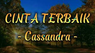 Cinta Terbaik  Cassandra lirikcover By Indah Yastami