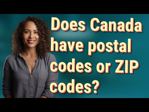 Does Canada Have Zip Codes