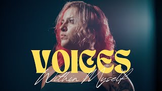 Within Myself - Voices (Official Music Video)