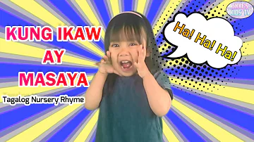 KUNG IKAW AY MASAYA TUMAWA KA (2021) | Awiting Pambata | Tagalog Nursery Rhymes