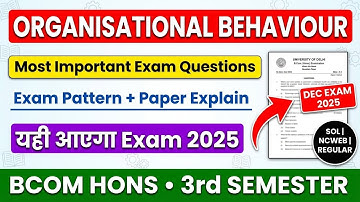 ORGANISATIONAL BEHAVIOUR Important Questions BCOM Hons 3rd Semester Question Paper SOL REGULAR NCWEB