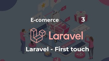 3- Laravel 7 : E-commerce - First touch - بالدارجة التونسيّة