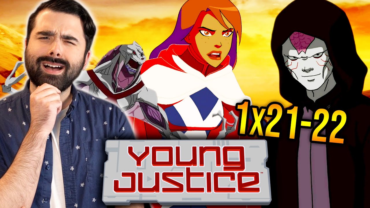 Young Justice EPISODE 21-22 REACTION!! IMAGE & AGENDAS