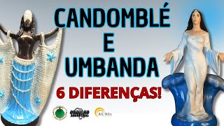 6 DIFFERENCES BETWEEN UMBANDA AND CANDOMBLÉ