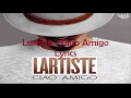 Lartiste Ciao Amigo Lyrics Paroles