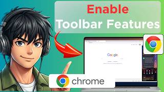 How to Enable New Toolbar Features in Google Chrome (Easy Guide)