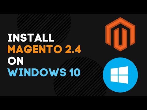 How to install Magento 2.4 on Windows 10 with XAMPP (2021)