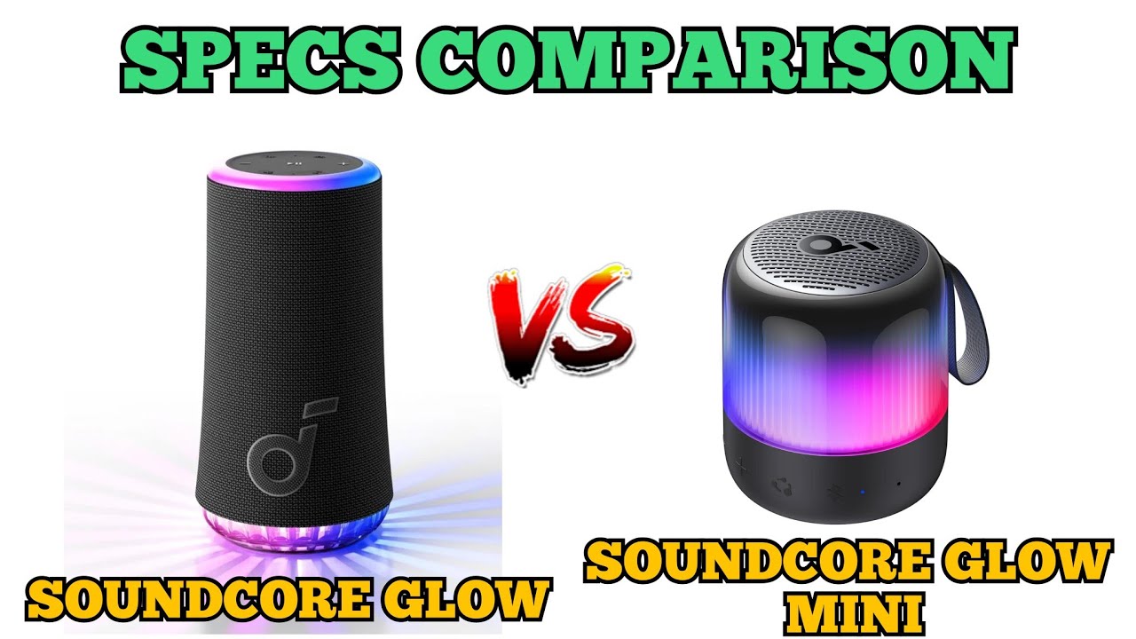 Soundcore Glow vs. Glow Mini | Specs Comparison!🔥💯