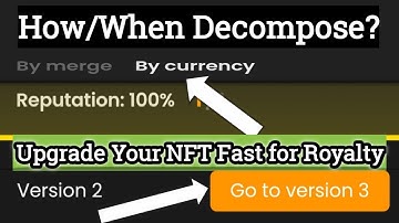 How/When Decompose? Upgrade Your NFT Fast || by Monuj Kumar Dutta.