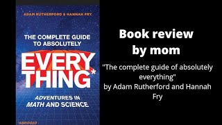 THE COMPLETE GUIDE TO ABSOLUTELY EVERYTHING *ABRIDGED | Adam Rutherford & Hannah Fry | Book review