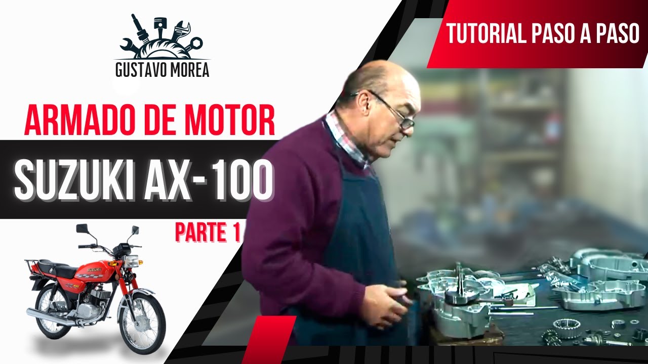 Armado de motor SUZUKI AX-100 (parte 1)
