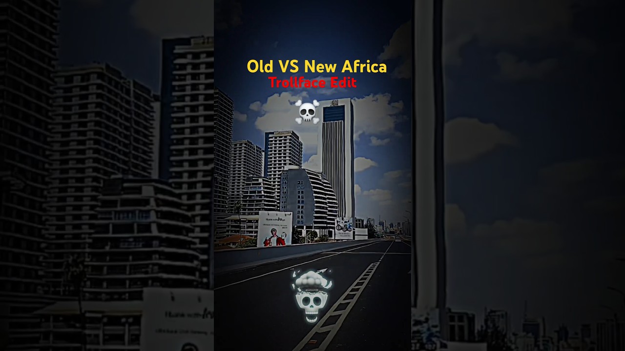 Old VS New Africa #trollface #edit #trollfacephonk #shorts #funk #phonk