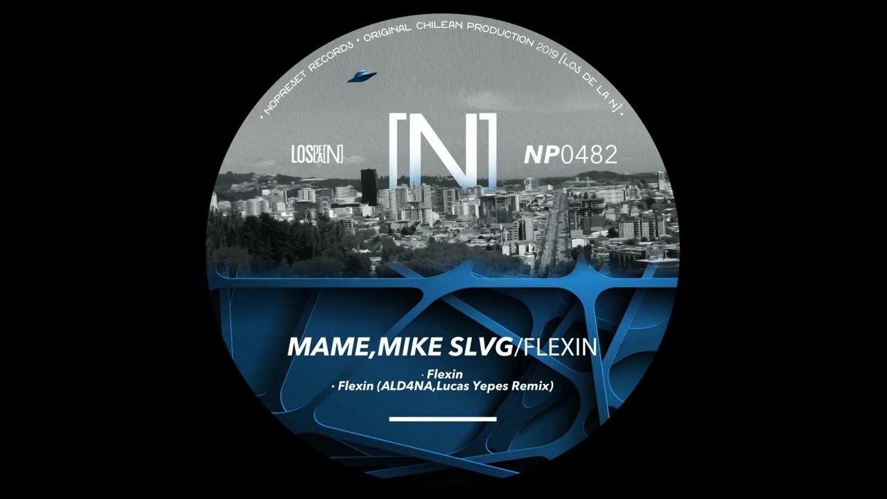 Mira MAME,Mike Slvg - Flexin (Original Mix) en YouTube Mira MAME,Mike Slvg - Flexin (Original Mix) en YouTube