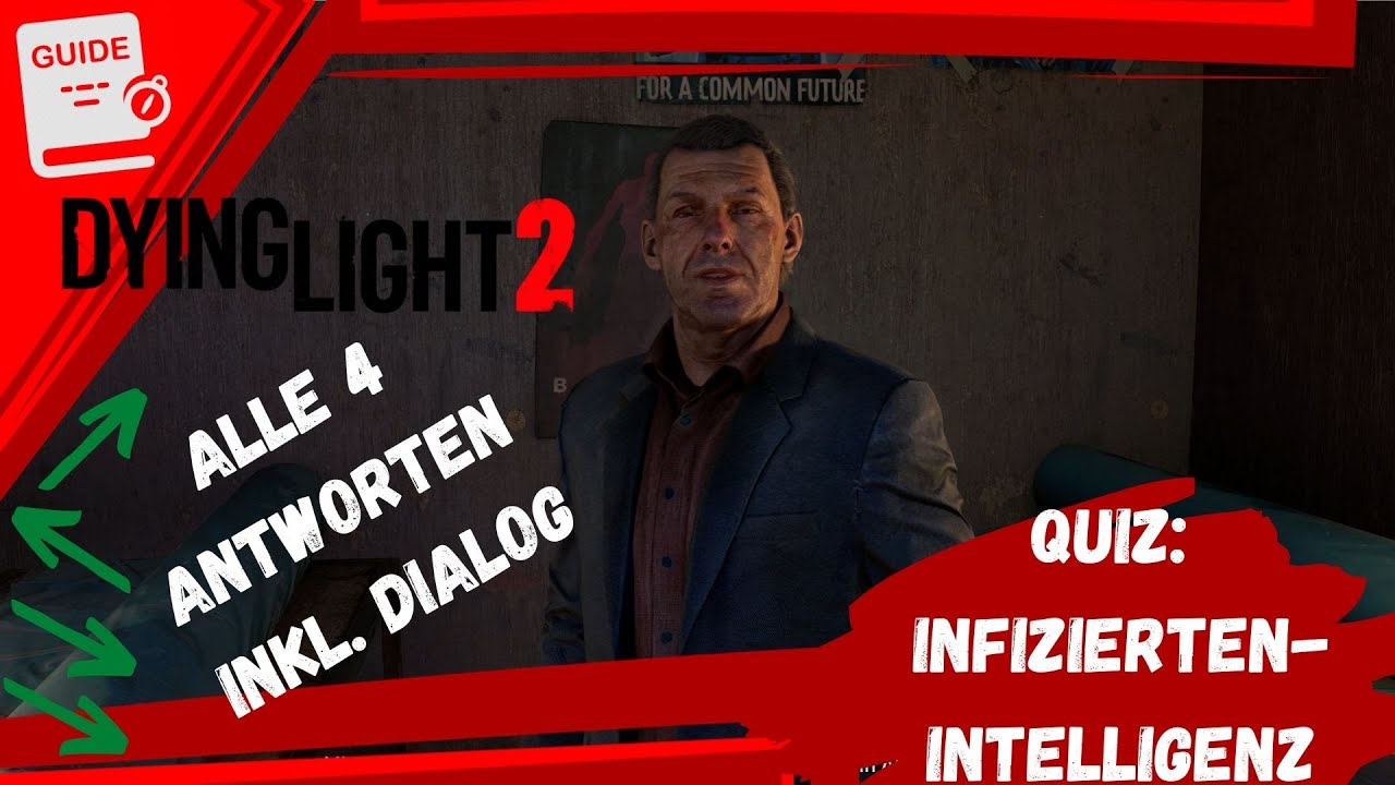 Dying Light 2 Quiz Infizierten Intelligenz Quiz: Infizierten-Intelligenz Antworten und Dialog | Dying Light 2