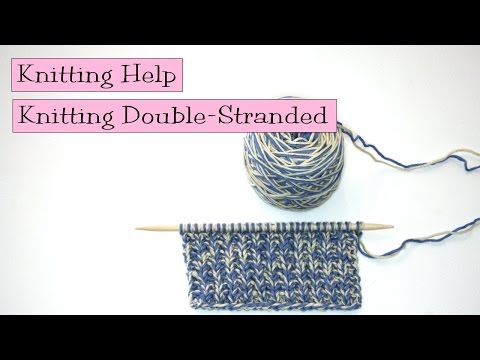 Video: How To Knit With Two Threads