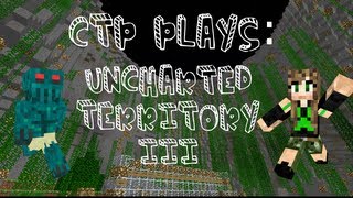CTP Play Uncharted Territory 3 | Beta Testing | Episode 27| ....Proxyyy.....