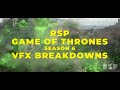 Rising Sun Pictures Game of Thrones Season 6 VFX Breakdowns