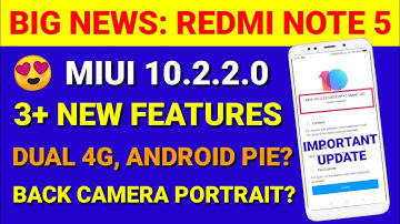 Redmi Note 5 Miui 10.2.2.0 Stable Update | New Features | Miui 10.2.2.0 Update for Redmi Note 5