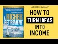 A Richer Retirement by William Bengen | Full Audiobook Summary | How To Turn Ideas Into Income