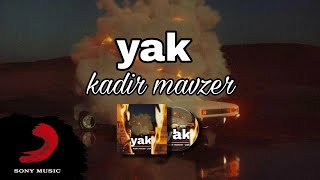 kadir mavzer - yak ( albüm ) ft.yakup34 Resimi
