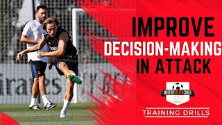 Drills to Improve Decision Making in Attack!!