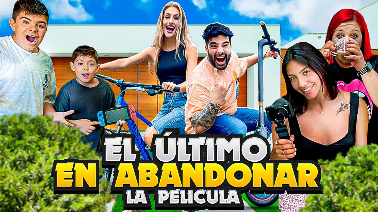 EL ÚLTIMO EN ABANDONAR con LA FAMILINK * LAPELÍCULA *