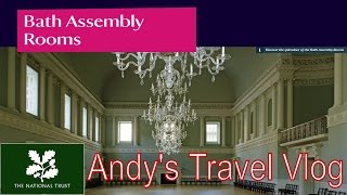 Andys National Trust Travel Blogs Bath Embly Rooms