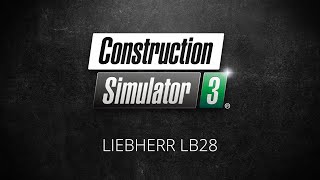 Construction Simulator 3: LIEBHERR LB28 (Trailer) (EN)