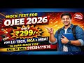 OJEE 2026 Mock Test Only ₹299 🚀 | LE-Tech, MCA &amp; MBA | Limited Offer