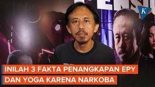 3 Fakta Penangkapan Epy Kusnandar dan Yogi Gamblez karena Kasus Narkoba