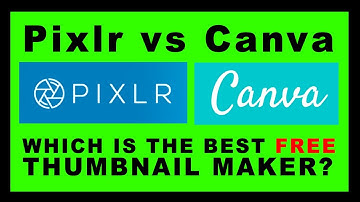 Pixlr and Canva tutorials & tips for YouTube thumbnails