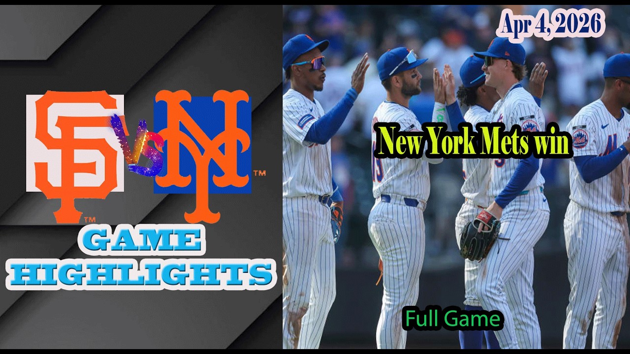 New York Mets Vs San Francisco Giants Full Game Highlights 4 4 2026 MLB 