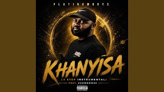 Khanyisa (3 Step Instrumental)