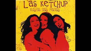 Las Ketchup - Kusha Las Payas (La Rockas Radio Mix) (AUDIO)