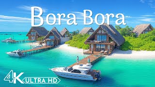 Bora Bora 4K | Emerald Peaks, Crystal Lagoons & Serene Polynesian Paradise with Soothing Music