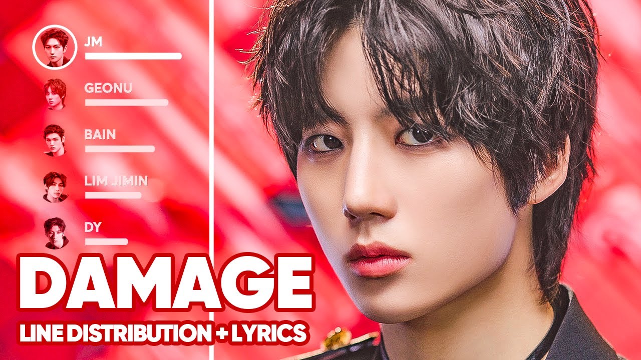 JUST B DAMAGE (Line Distribution + Lyrics Color Coded) PATREON REQUESTED YouTube