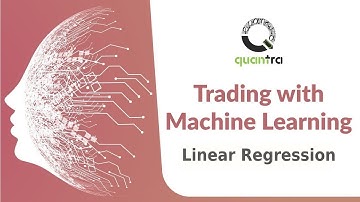 Linear Regression | Trading with Machine Learning Regression Models | Quantra Course