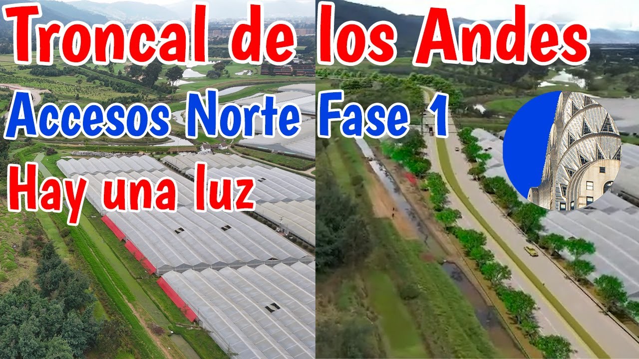 Troncal de Los Andes Nueva ruta a estudio ambiental Accesos Norte Fase 1