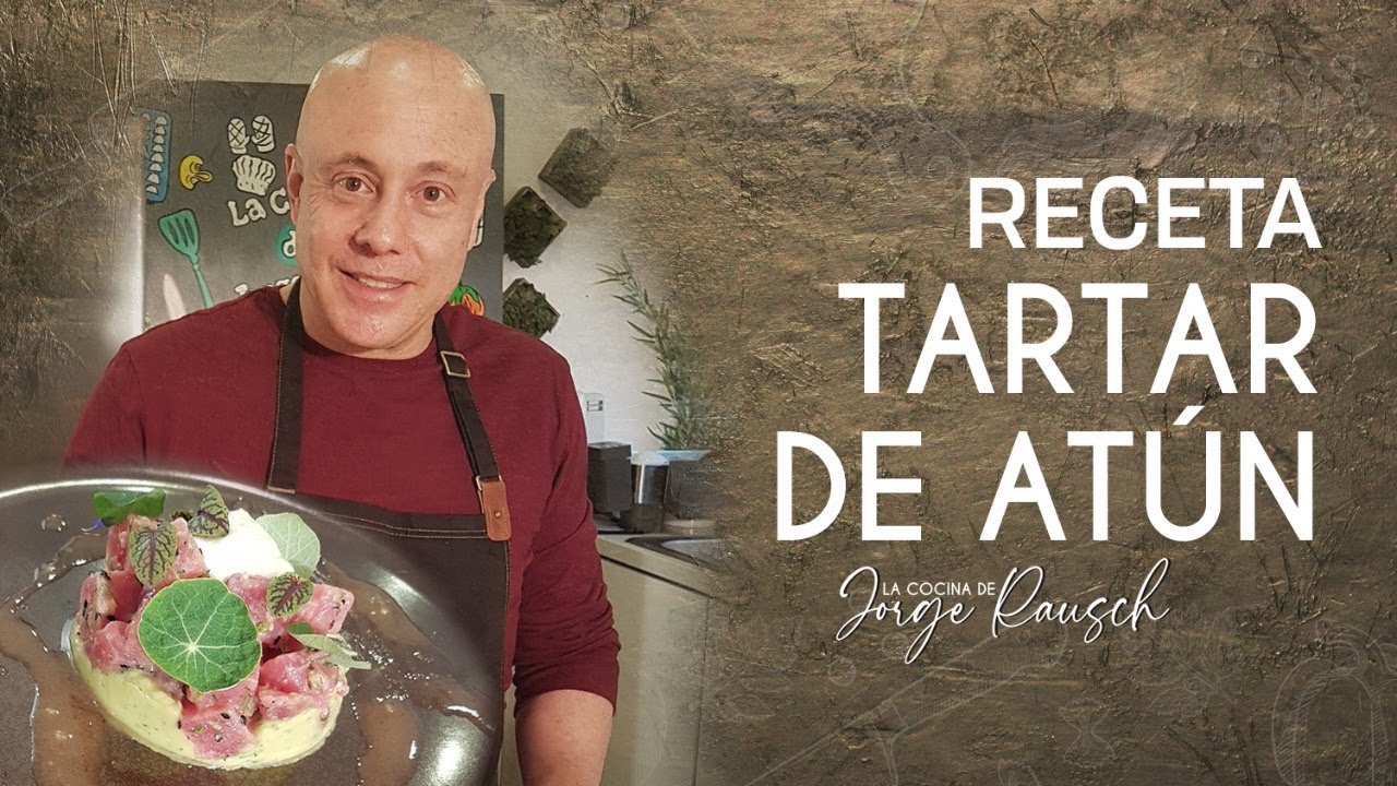 Cómo preparar un tartar de atún l Jorge Rausch