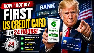 I Got My First US Credit Card in 24 Hours Here s How