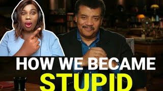 Neil DeGrasse Tyson On How Did America Become Stupid