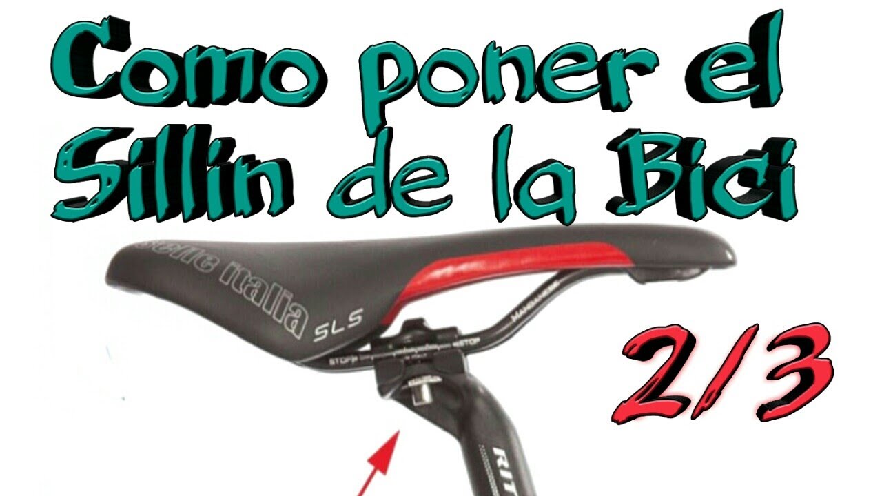 enlazar Jabón Pensionista 🔴 Como poner el Sillin de la bici 2/3 #Sillin-Serie - YouTube