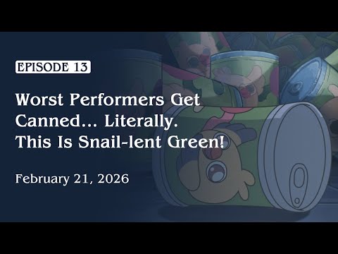 Super Snail Uninvited Cyclops | EP13 Worst Performers Get Canned Literally This Is Snail-lent Green!