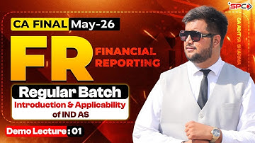 CA Final May 2026: FR (Financial Reporting) | Regular Batch Demo Lecture 1 | By CA Aditya Sharma